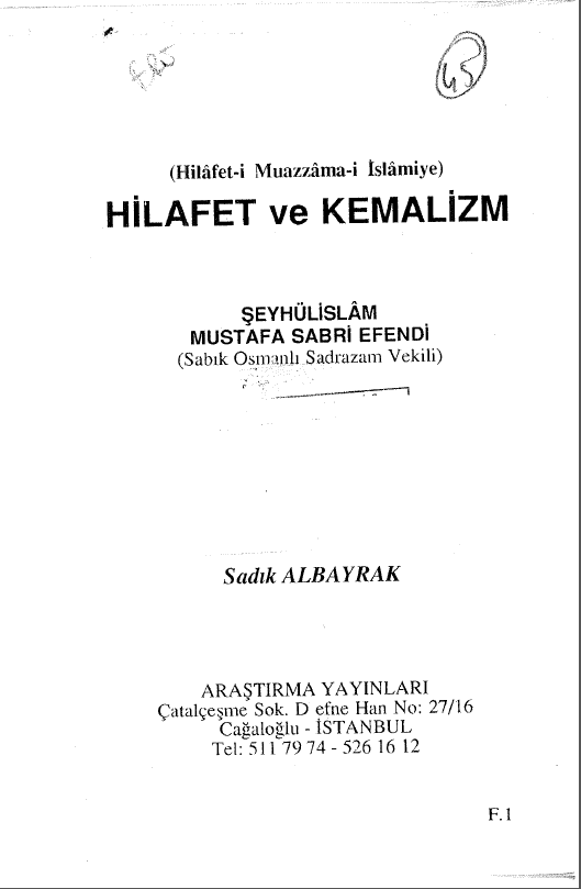hilafet ve kemalizm seyhulislam mustafa sabri efendi ( sabik osmanli sadrazam vekili)
