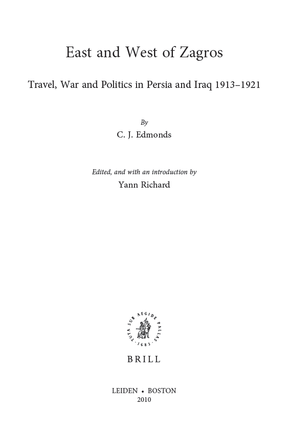 East and West of Zagros; Travel, War and Politics in Persia and Iraq 1913–1921