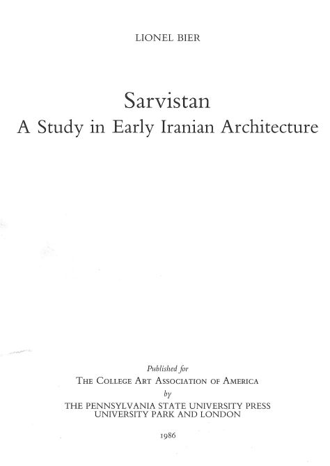 Sarvistan a study in early iranian architecture