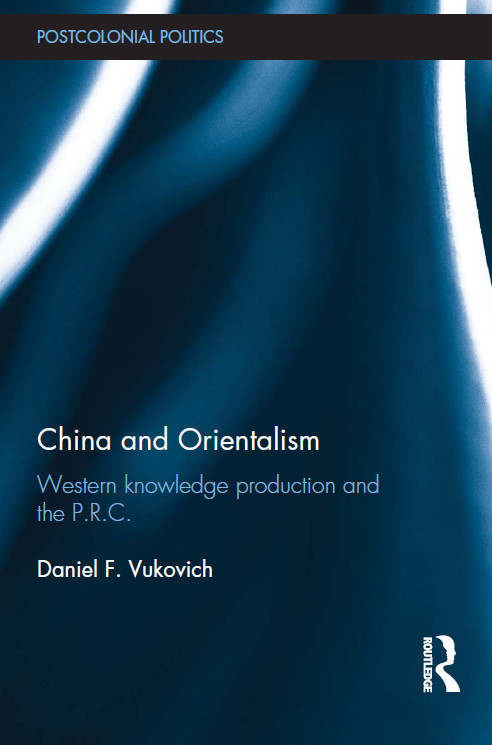 China and orientalism wstern knowledge producion and the P.R.C چین و شرق شناسی