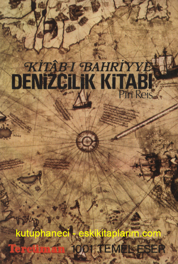 Kitab'i bahriyye Denizcilik kitabi piri reis