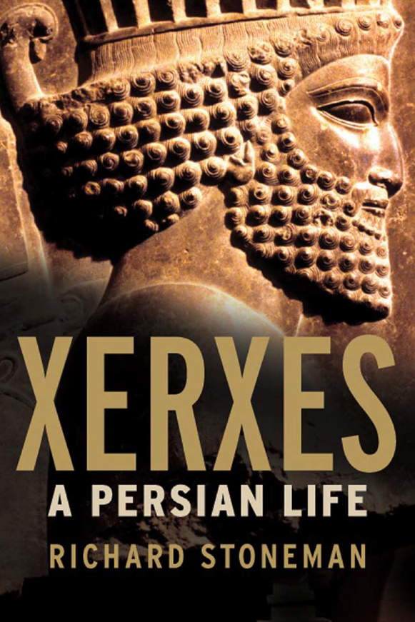 XERXES; A PERSIAN LIFE