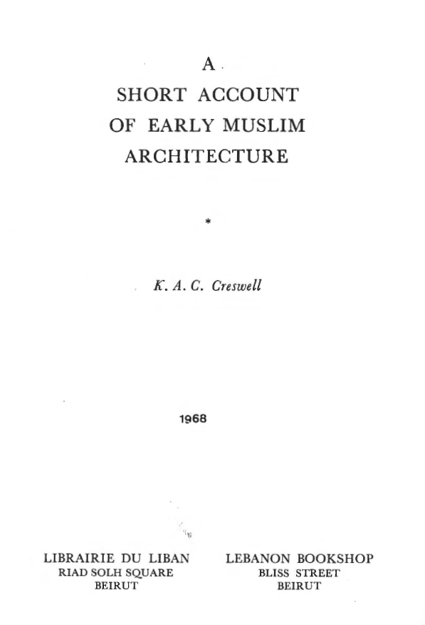 A short account of early Muslim architecture