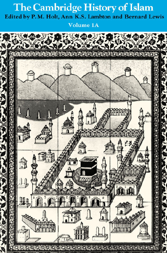 The Cambridge History of Islam - 1A