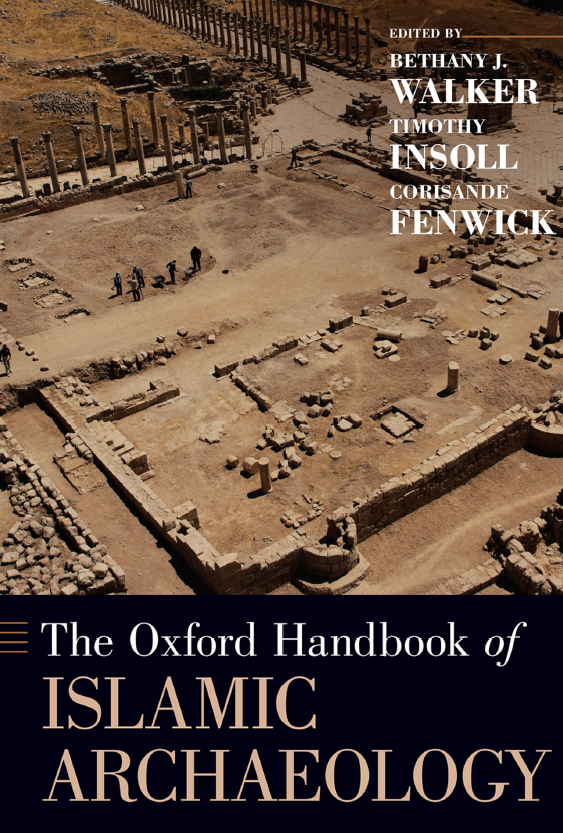 The Oxford handbook of ISLAMIC ARCHAEOLOGY