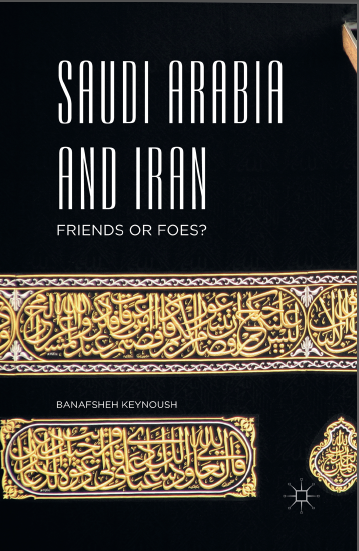 saudi Arabia and Iran Friends or Foes