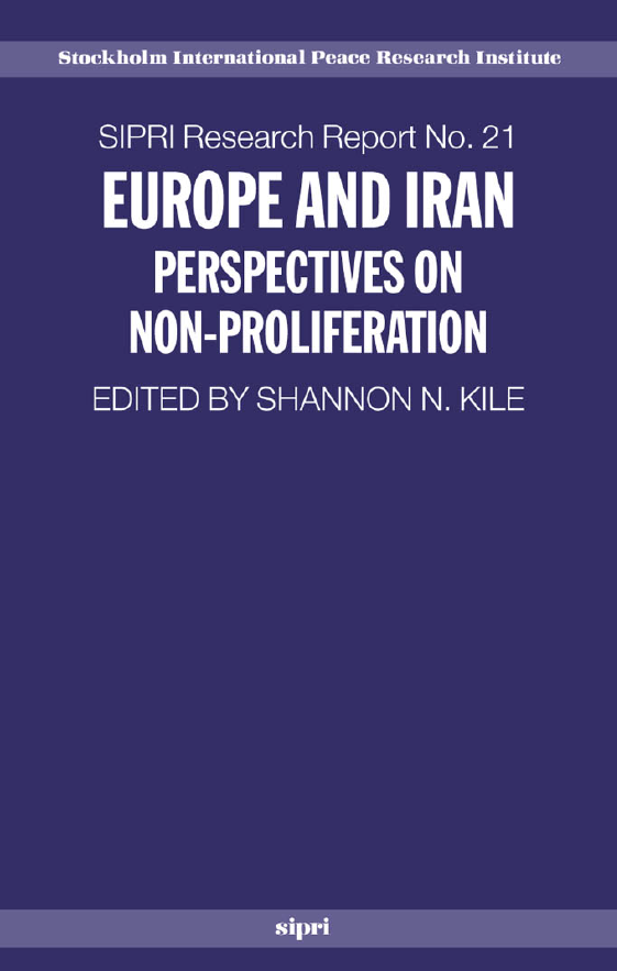 Europe and Iran; Perspectives on Non-proliferation