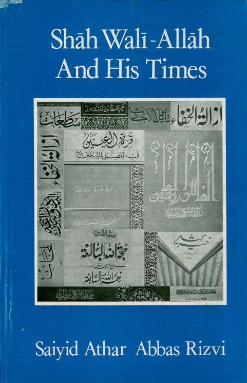 Shah wali-allah and his times