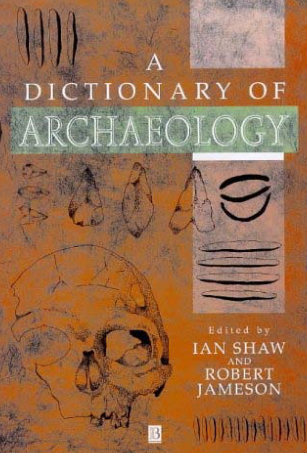 A Dictionary of archaeology