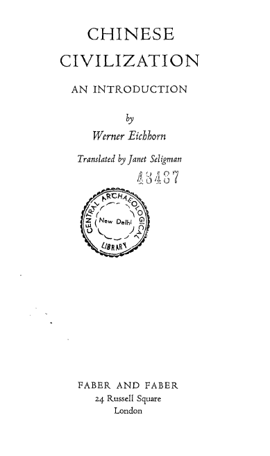 Chinese civilization; An introduction