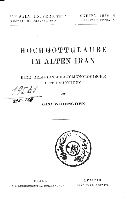 Hochgottglaube im alten Iran; Eine religionsphanomenologische untersuchung