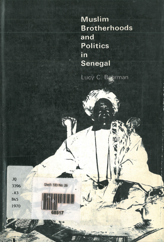 Muslim brotherhoods and politics in Senegal