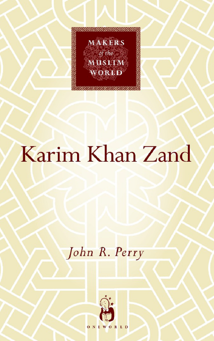 MAKERS of the MUSLIM WORLD - Karim Khan Zand