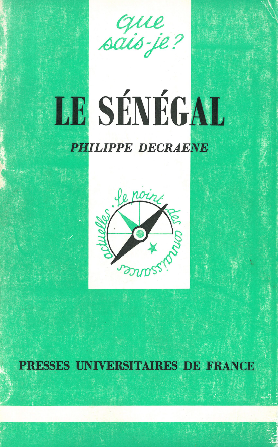 Qu sais-je? - Le Senegal