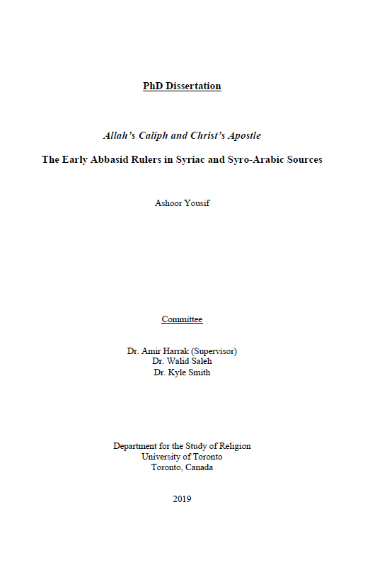 Allah’s Caliph and Christ’s Apostle; The Early Abbasid Rulers in Syriac and Syro-Arabic Sources (PhD thesis)