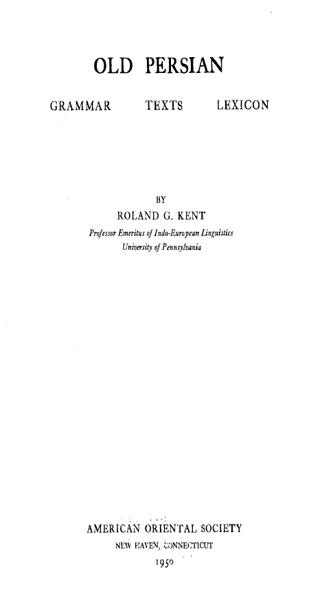 Old Persian; Grammar, Texts, Lexicon