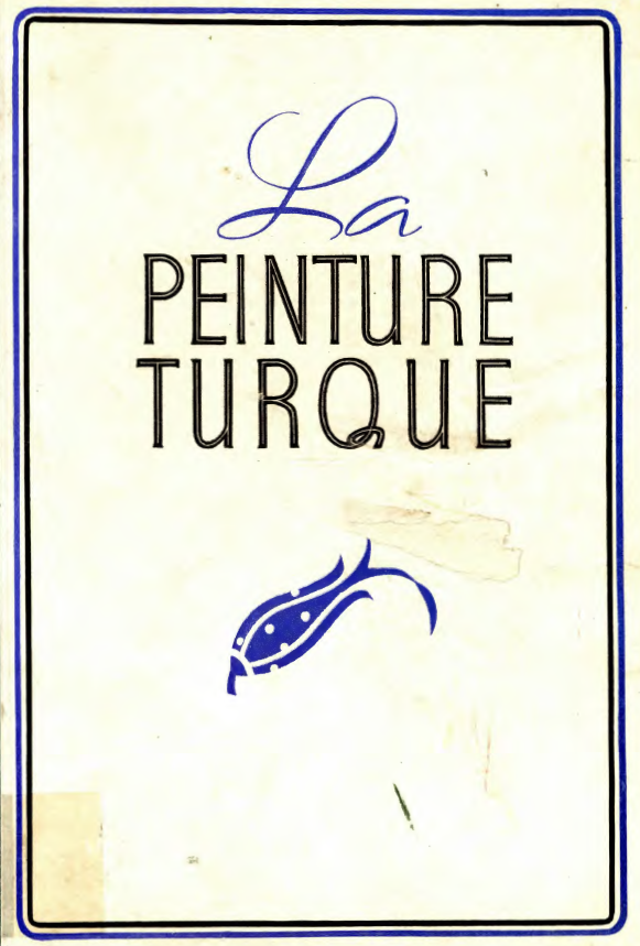 LA PEINTURE TURQUE