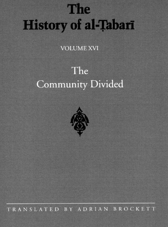The History of al-Tabari; Community Divided