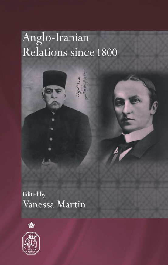 ANGLO-IRANIAN RELATIONS SINCE 1800