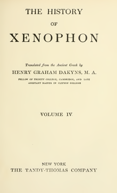 THE HISTORIANS OF GREECE 11; THE HISTORY OF XENOPHON