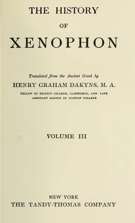 THE HISTORIANS OF GREECE 10; THE HISTORY OF XENOPHON