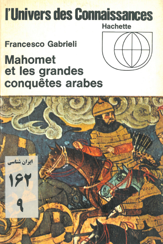 Mahomet et les grandes conquetes Arabes