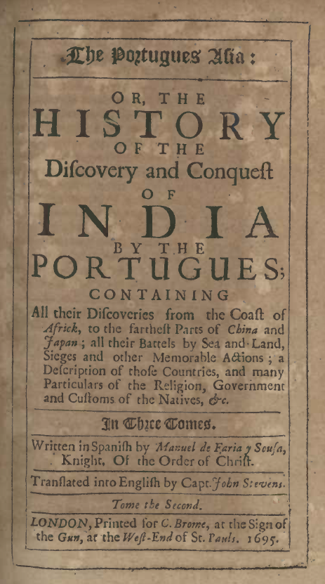 The Portugues Asia or the History of the Discovery and Conquest of India by the Portugues