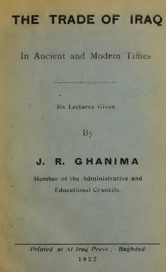 The trade of Iraq in ancient and modern times