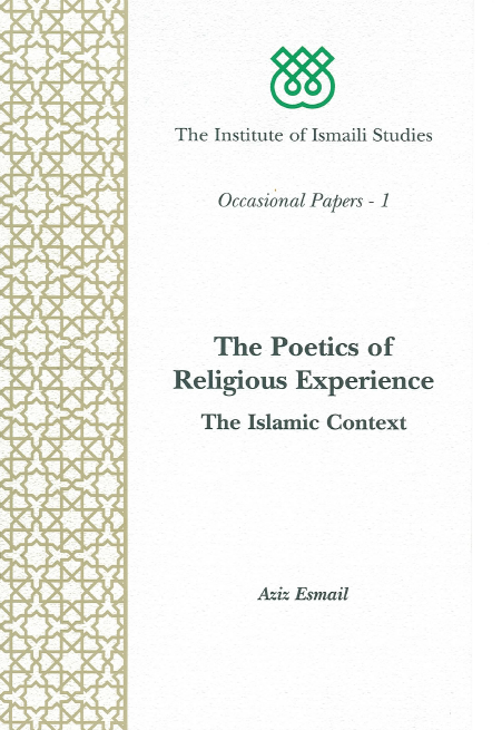 The Poetics of Religious Experience; The Islamic context