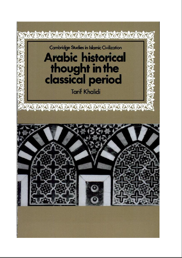 Arabic historical thought in the classical period
