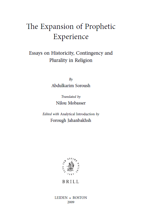 The Expansion of Prophetic Experience; Essays on Historicity, Contingency and Plurality in Religion