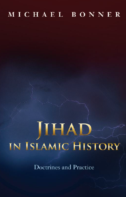 Jihad in islamic history (Doctorins and practice)