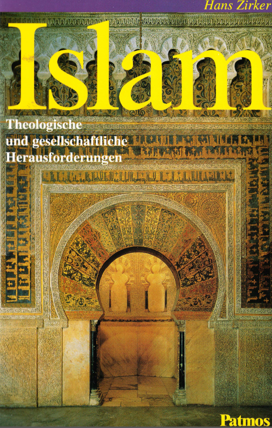 Islam; Theologische und gesellschaftliche Herausforderungen
