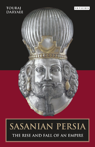 Sasanian Persia, the rise and fall of an empire