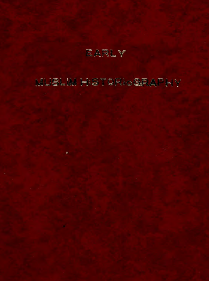 Early Muslim Historiography