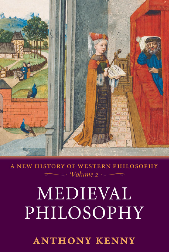 A NEW HISTORY OF WESTERN PHILOSOPHY; Medieval Philosophy