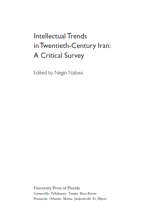 Intellectual Trends in Twentieth-Century Iran; A Critical Survey