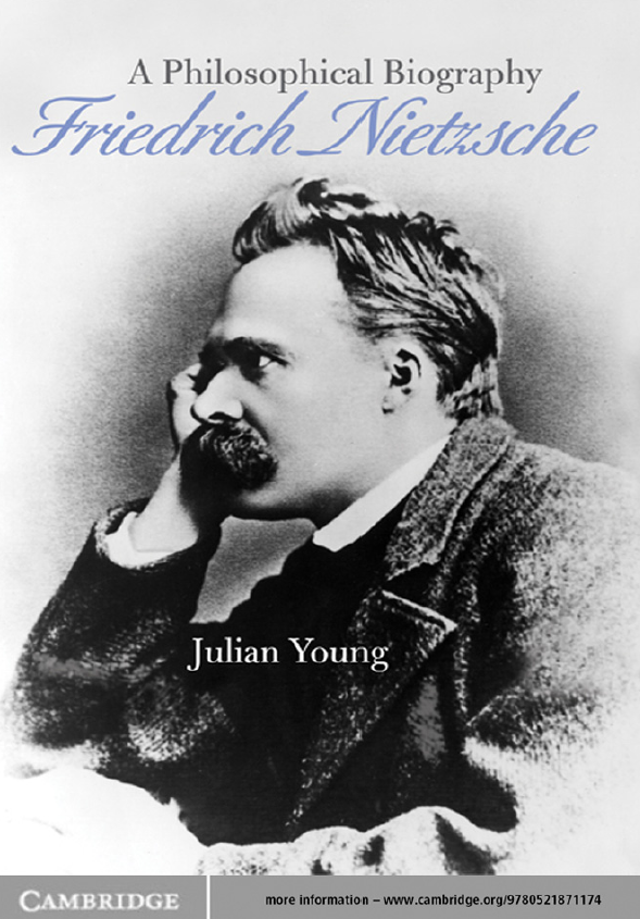 Friedrich Nietzsche; A philosophical biography