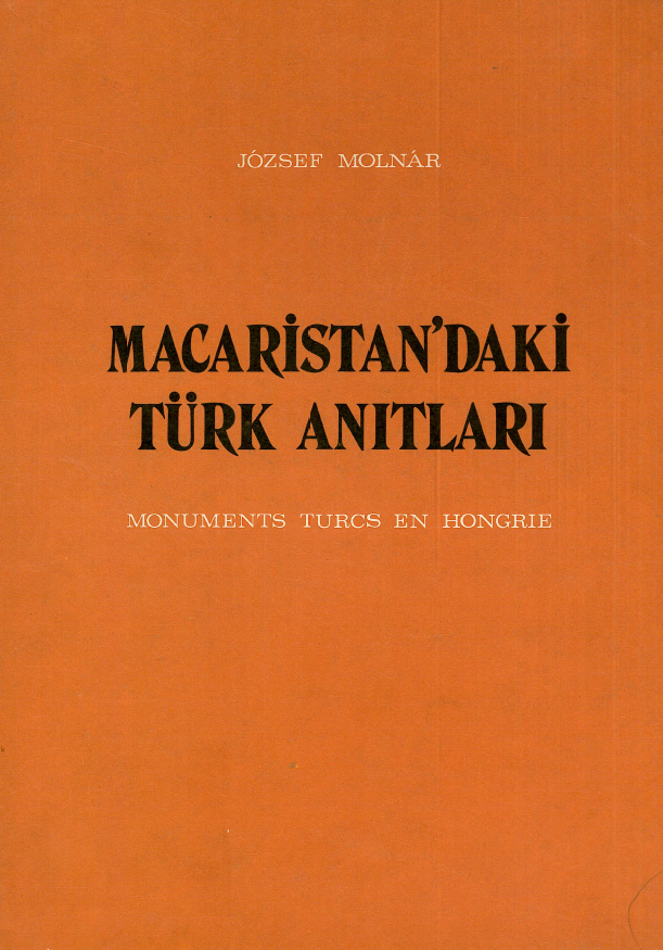 Macaristan'daki Turk anitlari; Monuments Turcs en Hongrie