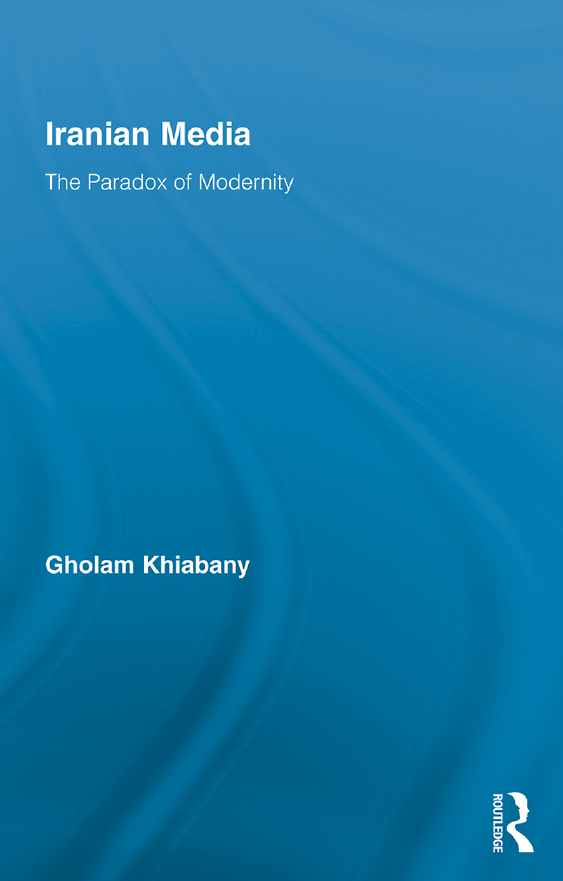 Iranian Media; The Paradox of Modernity