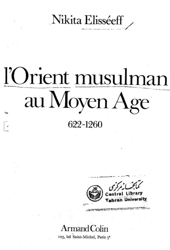 I'orient Musulman au moyen age (622-1260)