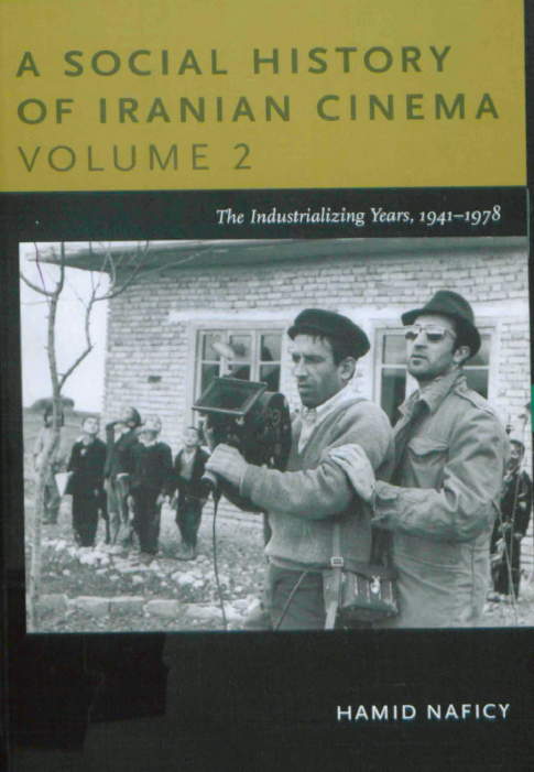 A Social history of Iranian cinema; The industrializing, 1941-1978