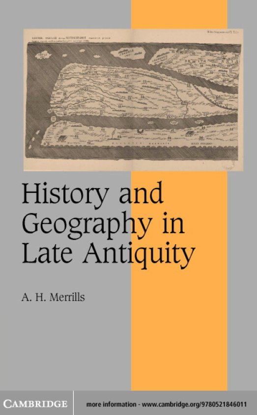HISTORY AND GEOGRAPHY IN LATE ANTIQUITY
