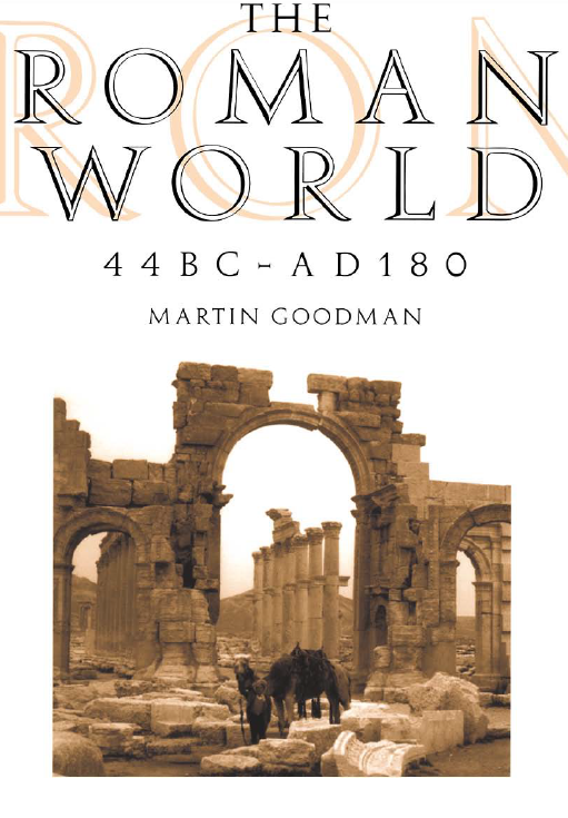 THE ROMAN WORLD; 44 BC–AD 180