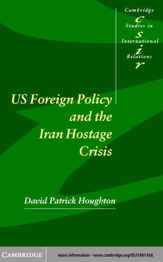 US Foreign Policy and the Iran Hostage Crisis