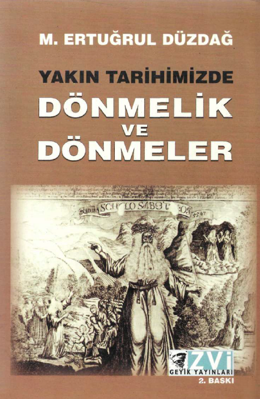 Yakin Tarihimizde; DONMELIK ve DONMELER