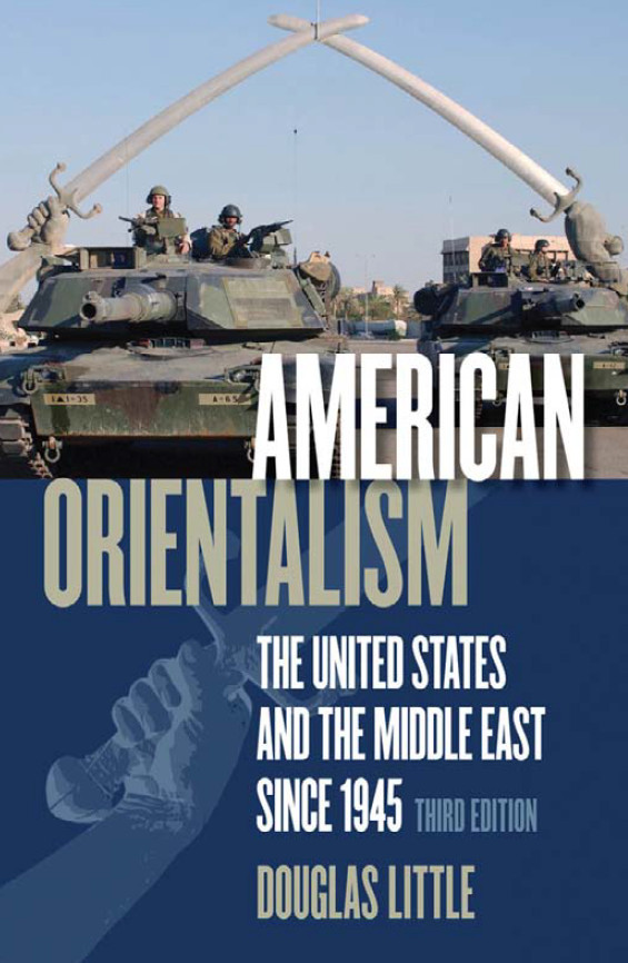 Americaan orientalism the united states and the middle east since 1945 شرق شناسی آمریکا و شرق میانه از سال 1945