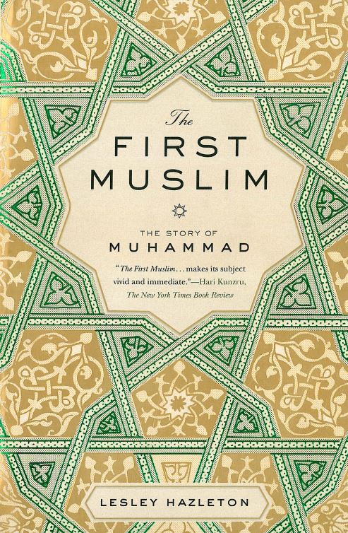The first muslim - the story of muhammad