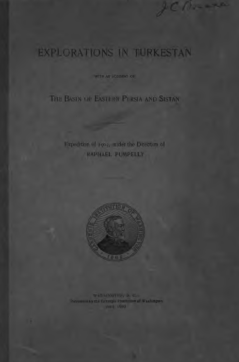 Explorations in Turkestan with an account of the Basin of Eastern Persia and Sistan