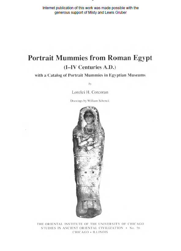 Portrait mummies from Roman Egypt (I-IV centuries A.D.) with a catalog of portrait mummies in Egyptian museums